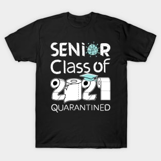 senior class of 2021 quarantined T-Shirt